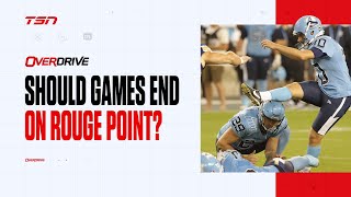 Should it be possible for CFL games to end on a rouge point  Overdrive Hour 3  82324 [upl. by Serilda]