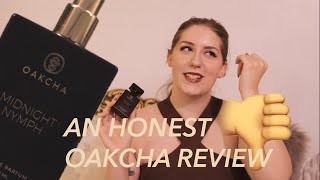 An HONEST Oakcha review  Because they dont post their own [upl. by Sharma944]