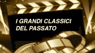 Lista migliori film classici [upl. by Encrata]