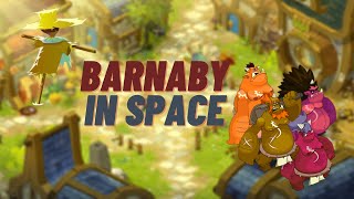 Dofus Barnaby in Space [upl. by Inimak399]