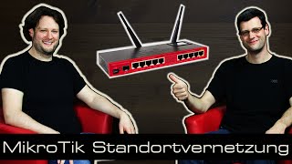 MikroTik Tutorial 19 Standortvernetzung deutsch [upl. by Azral]