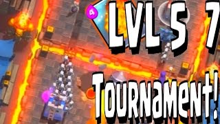 Clash Royale  Lvl 5  7 Tournament [upl. by Gnahk]