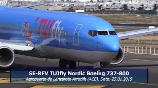 SERFV TUIfly Nordic Boeing 737800 LINE UP and TAKEOFF ACE LANZAROTE FULL HD [upl. by Allayne]