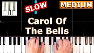 Carol Of The Bells  Piano Tutorial MEDIUM SLOW [upl. by Omissam]