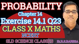 Class 10 maths  Chapter 14  Probability  Exercise 141 Q23  NCERT  CBSE  RBSE [upl. by Kinny]