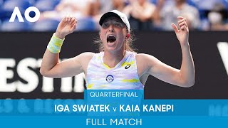 Iga Swiatek v Kaia Kanepi Full Match QF  Australian Open 2022 [upl. by Annig214]