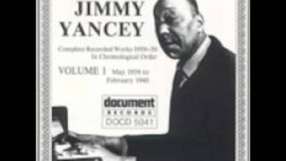 Jimmy Yancey  Yancey Limited [upl. by Corinna731]