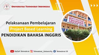 Project Based Learning MBKM KSKI Prodi Pendidikan Bahasa Inggris Universitas Teknokrat Indonesia [upl. by Stryker]