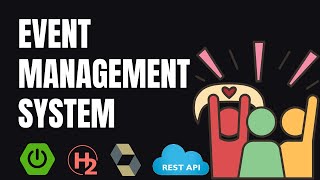 Easy  Full Project  Event Management System App  Java  SpringBoot  H2  JPA  Hibernate  REST [upl. by Harlen949]