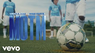 Likkle Addi Vybz Kartel  MOTM Man of the Match official music video [upl. by Spratt]