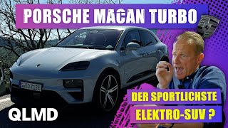 2024 Porsche Macan Turbo  Das sportlichste ESUV der Welt  Matthias Malmedie [upl. by Nyrehtak406]