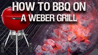 A Beginners Guide To A Weber Grill [upl. by Eikceb80]