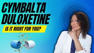 Cymbalta Duloxetine What you NEED to know [upl. by Reamy]