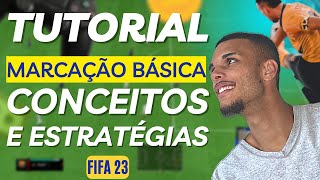 APRENDA A MARCAR COMO UM PROFISSIONAL NO FIFA 23 TUTORIAL DE MARCAÇÃO DEFENSIVA PASSO A PASSO [upl. by Aisila]