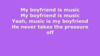 Music Is My Boyfriend  Lyrics [upl. by Etteyniv851]