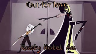 Out for love Rusty Hotel Au Animation [upl. by Ariana]