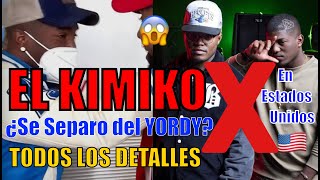 EL KIMIKO llega a Estados Unidos ¿Se Separo del YORDY  TODOS LOS DETALLES 😱 [upl. by Xenia]