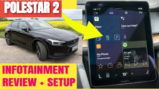 POLESTAR 2 IN DEPTH REVIEW OF INFOTAINMENT AND SETUP [upl. by Neufer547]