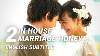 ENG SUB In House Marriage Honey  EP 02  Japanese Drama [upl. by Rudd900]