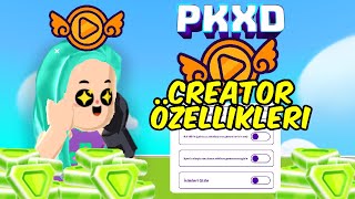 PK XD TÜM CREATOR ÖZELLİKLERİ 🤩 TAM LİSTE TEK VİDEODA  PK XD CREATOR ADVANTAGES 🍉 [upl. by Rosenstein]