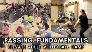 Passing Fundamental Technique amp Drills  Elevate Adult Volleyball Camp [upl. by Eiwoh278]