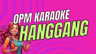 Hanggang Karaoke Version  Wency Cornejo  Kantahan ng OPM Classics [upl. by Nawud247]