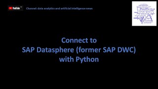 Connect SAP Datasphere former SAP DataWarehouseCloud  DWC with Python [upl. by Admana]