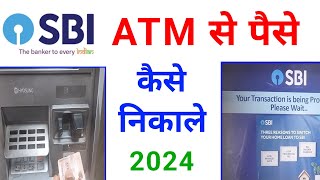 sbi atm se paise kaise nikale 2024  sbi atm se paise kaise nikalte hain  atm se paise kaise nikale [upl. by Weig]