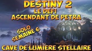 DESTINY 2  TUTO CHALLENGE ASCENDANT SOLO WEEK 6 12 18 [upl. by Eyaj583]