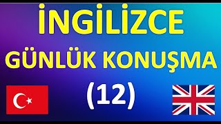 İNGİLİZCE GÜNLÜK KONUŞMA12 [upl. by Dorita]