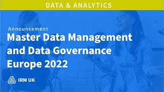 Join us for Data Governance Conference and Master Data Management Summit 16  19 May London 2022 [upl. by Nibuz600]