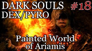 Dark Souls  Detonado DexPyro 18  Gilberto no quotMundo Pintando de Ariamisquot [upl. by Aneekal]