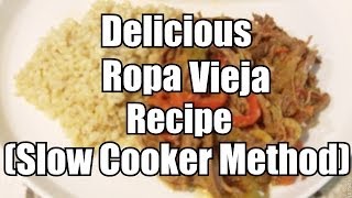 Ropa Vieja Skirt Steak Recipe Slow Cooker Method [upl. by Yerffoj]