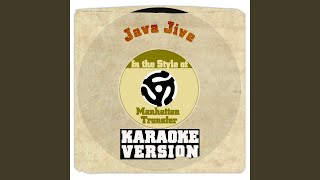 Java Jive In the Style of Manhattan Transfer Karaoke Version [upl. by Nolyak51]