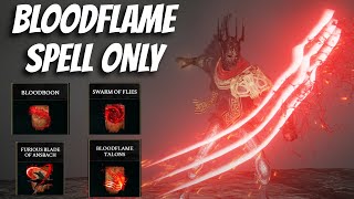 Which Bloodflame Spell is best Incantation Only Run [upl. by Sokcin]