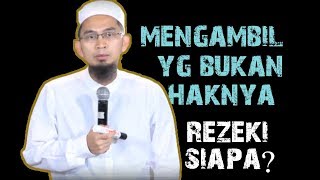 Mengambil Yang Bukan Haknya  Ustadz Adi Hidayat Lc MA [upl. by Annaxor869]