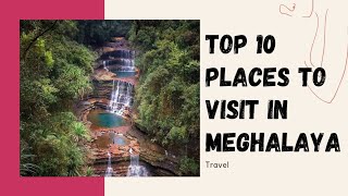 Best places to visit in Meghalaya  What is famous in Meghalaya meghalaya [upl. by Lucila]