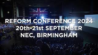 Its Time for the Reform UKs 2024 National Conference [upl. by Elodea]