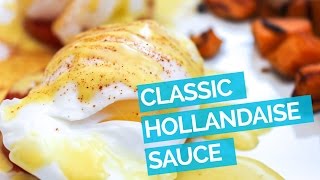 Hollandaise Sauce Recipe [upl. by Eerual]