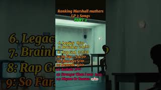 RANKING MARSHALL MATHERS LP 2 SONGS PART 2 rap hiphop music eminem [upl. by Lled372]