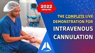 The Complete Guide to Intravenous IV Cannulation LIVE DEMO  2022 update [upl. by Dorwin]