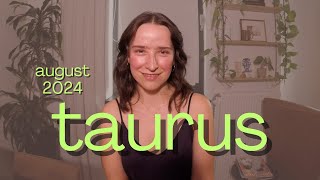 TAURUS August horoscope [upl. by Ynatirb]