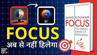 Improve Your Focus amp Concentration Focus by Daniel Goleman Book Summary in Hindi Readers Books Club [upl. by Holly173]