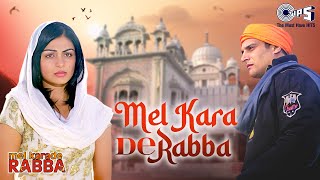 Mel Karade Rabba Title Song  Jimmy Shergill Neeru Bajwa Gippy Grewal  Saheal Khan  Jaidev [upl. by Georgy]