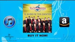 ►08 La Arrolladora Banda El Limón El Ruido De Tus Zapatos Letra Gracias Por Creer 2013 Estudio HD [upl. by Eonak860]