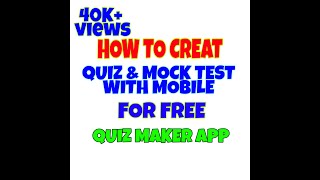 How to create mock test with mobile मोबाइल से मॉक टेस्ट कैसे बनाएं mocktest quiz quizmaker [upl. by Rehpotsirhk852]