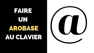 Comment faire un arobase au clavier [upl. by Yun]