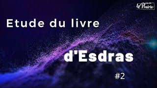 Teaser 06022024  Etude biblique  le livre dEsdras 2 [upl. by Dami]