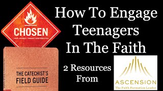 How To Engage Teenagers In The Faith  2 Confirmation Resources From Ascension [upl. by Nitsirt]