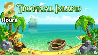 Sleep Story for Kids  8 HOURS YOUR TROPICAL ISLAND  Sleep Meditation for Children [upl. by Valli561]